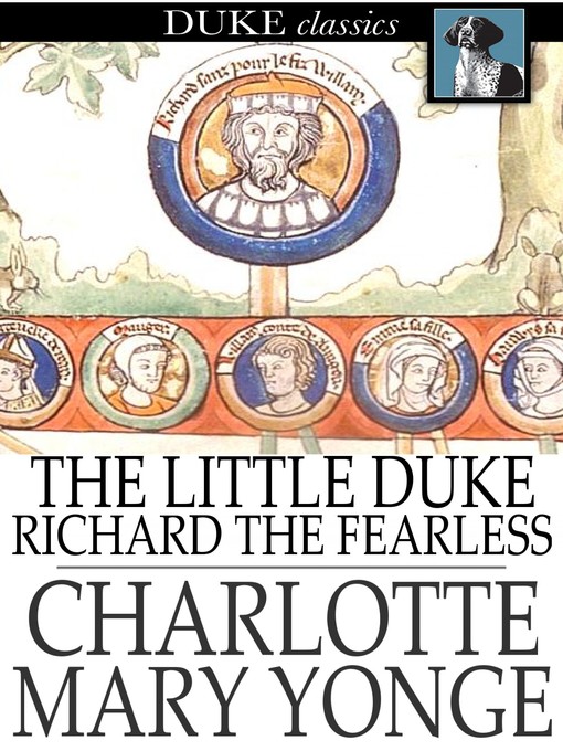 Title details for The Little Duke by Charlotte Mary Yonge - Available